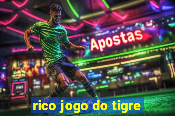 rico jogo do tigre